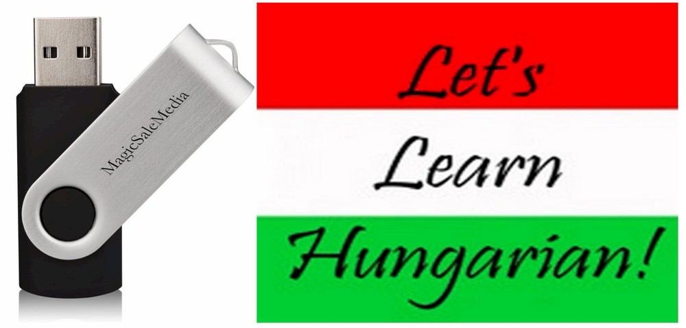 Learn Hungarian Fast- The Most Complete & Comprehensive Language Course on USB