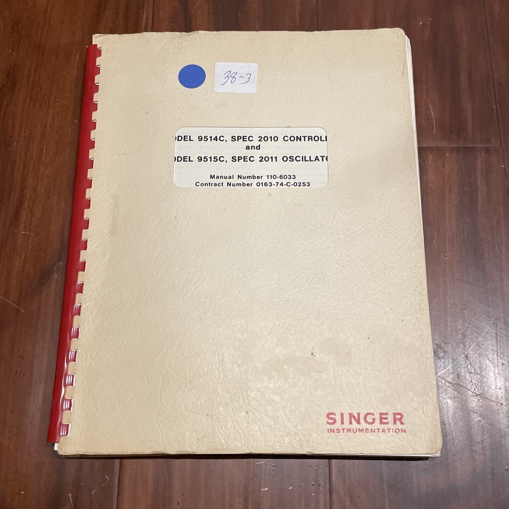 Singer 9514C, Spec 2010 Controller & 9515C,Spec 2011 Oscillator Manual 110-6033