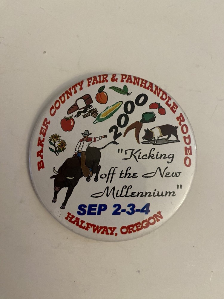Halfway Oregon Baker County Fair Panhandle Rodeo 2000 Pin Back Button P9
