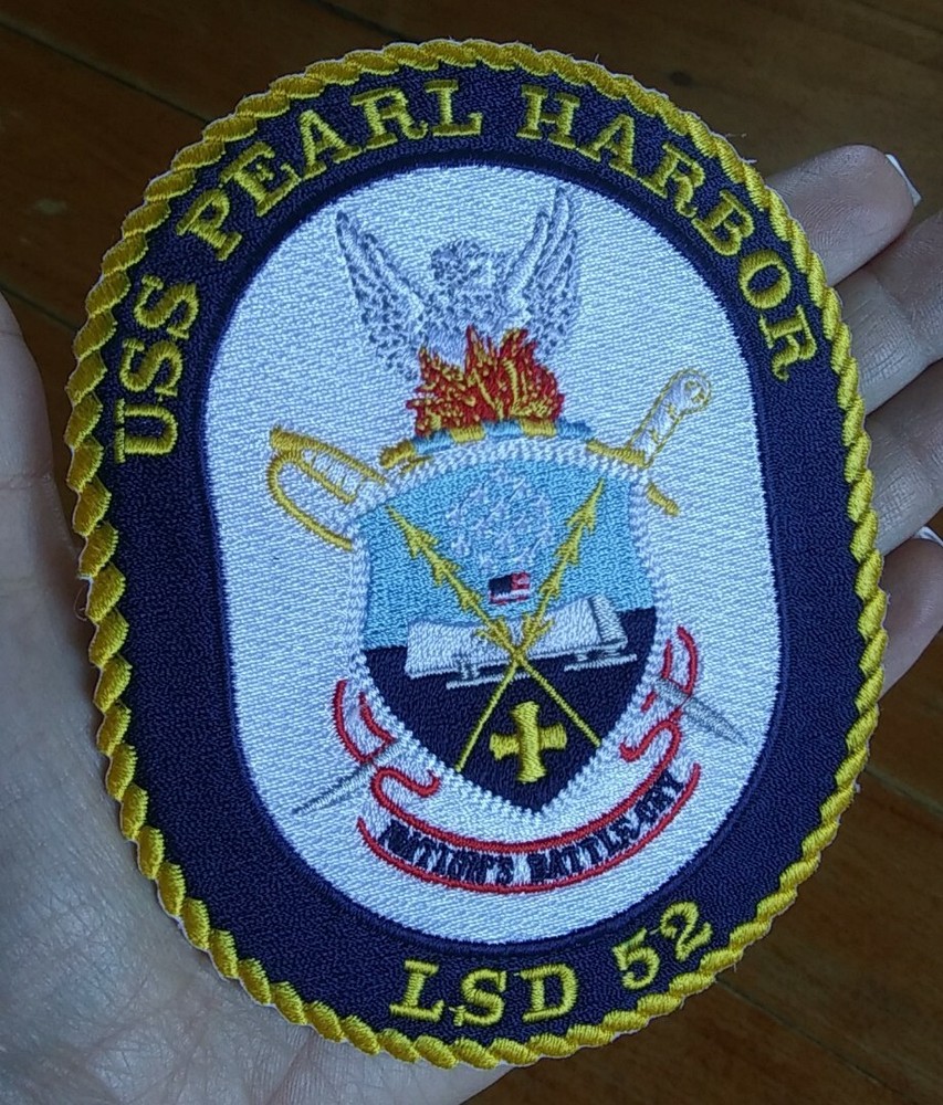 USN ~ USS PEARL HARBOR LSD 52 SHIP CREST ~ NATIONS BATTLECRY ~ Navy Patch