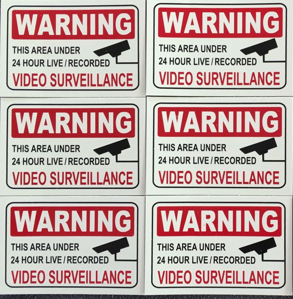 6  VIDEO SURVEILLANCE ...... WINDOW DECALS