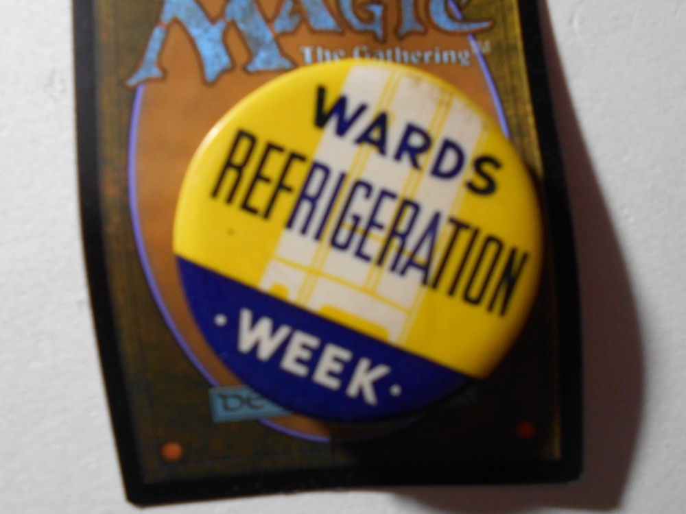 AD0125: Wards Refrigeration Week pinback button   1.75"
