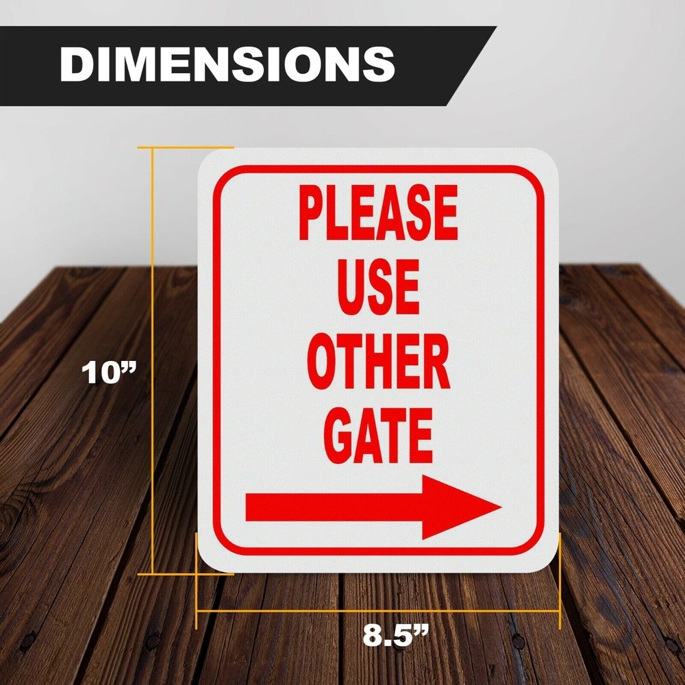 Please use other gate Right Arrow Aluminum Composite Sign