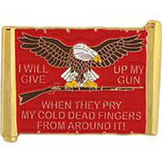 I Will Give Up My Gun … Pin