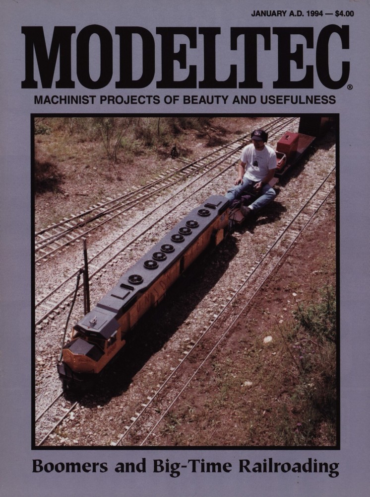 MODELTEC Magazine Jan 1994 Railroading Machinist Projects Levorson Steam Engine