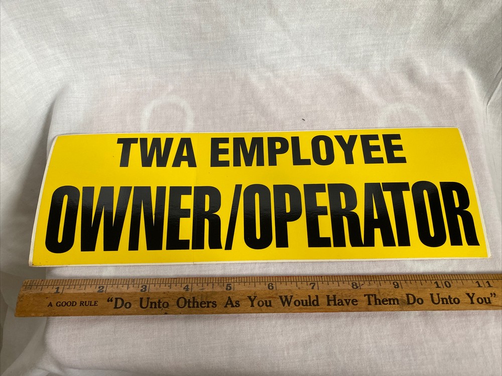 Vintage TWA EMPLOYEE OWNER/OPERATOR Bumper Sticker