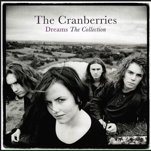 Dreams: the Collection by Cranberries (CD, 2012)