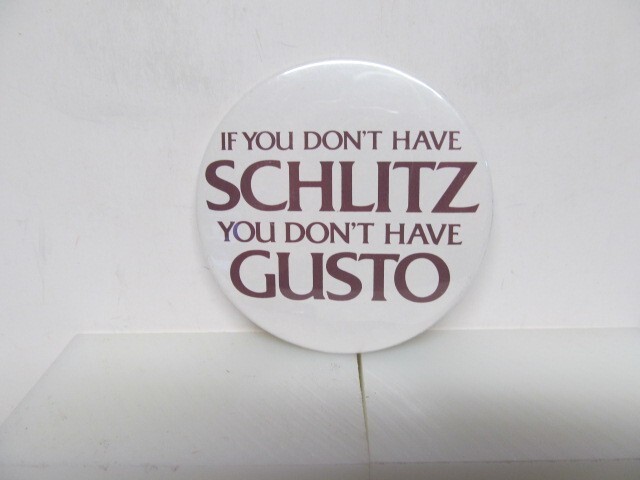 Vintage SCHLITZ Metal Pinback