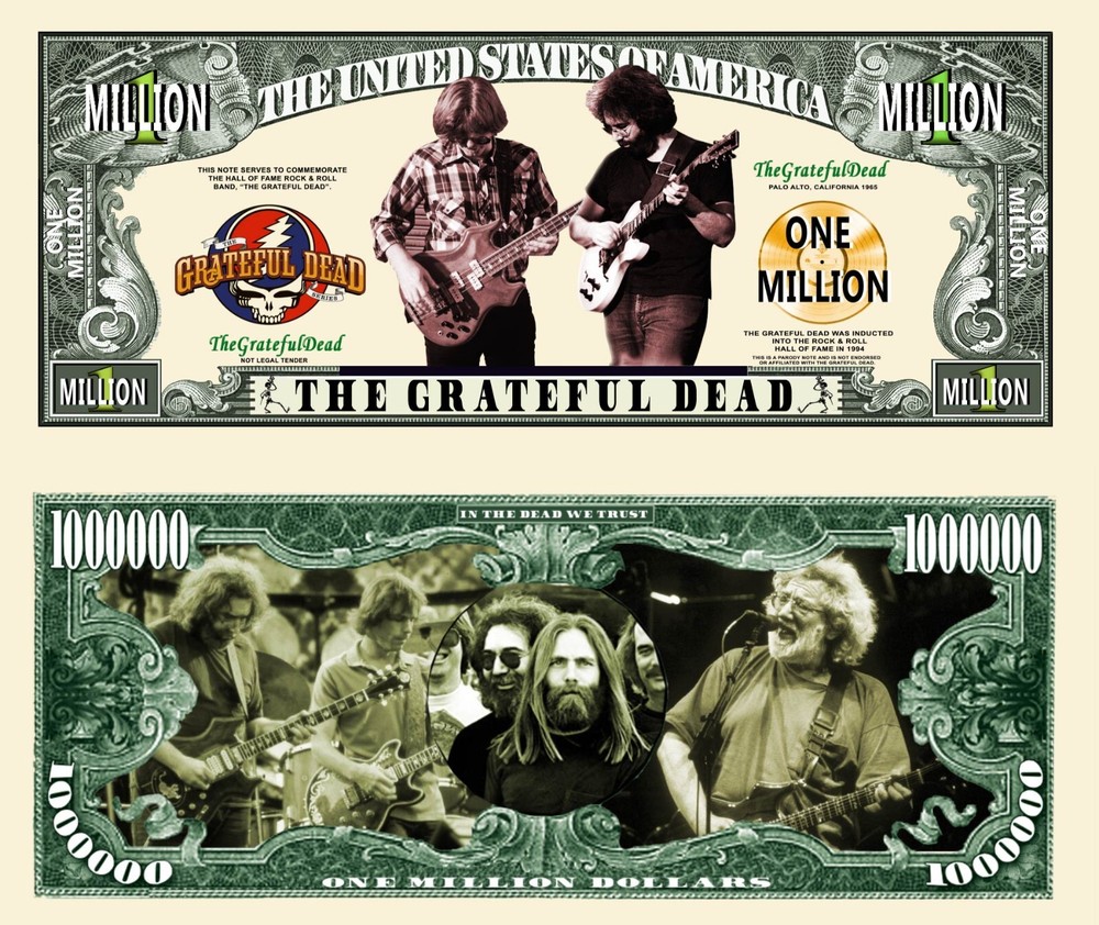 OUR GRATEFUL DEAD MILLION DOLLAR BILL (25 Bills)