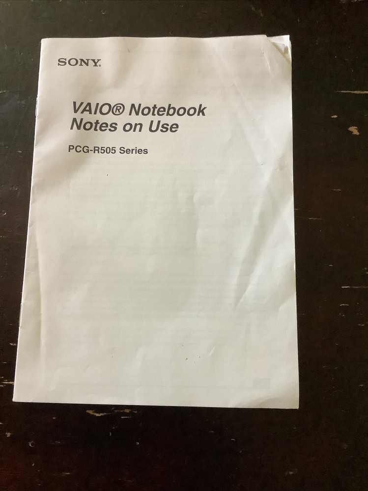 2 Sony VAIO Notebook Quick Start & Notes on Use PCG-R505 Series Computer manuals
