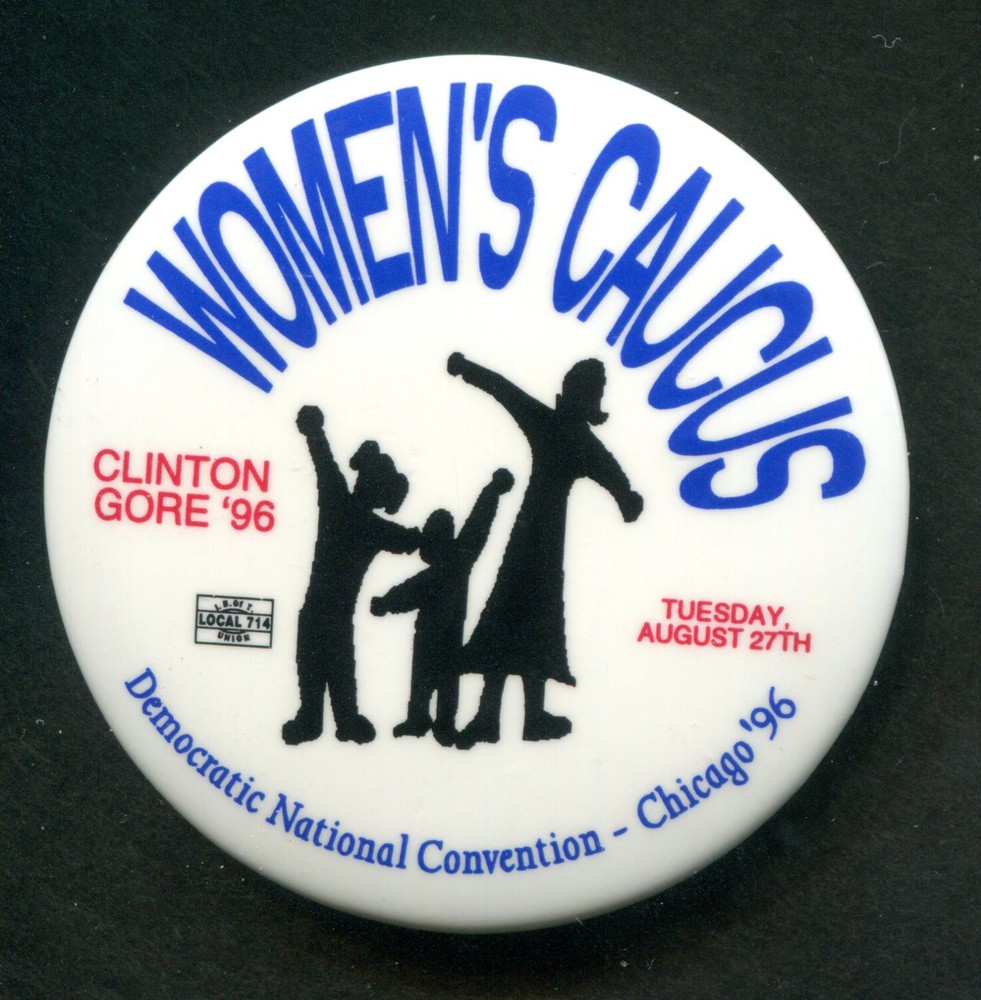 Clinton Gore Women’s Caucus 1996 Convention Pinback Button
