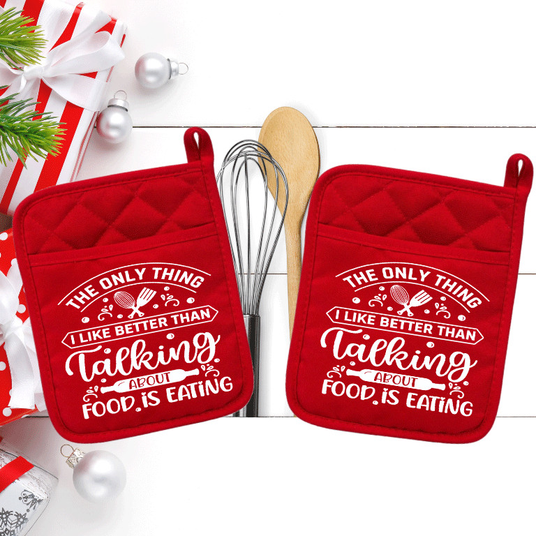 Only Thing Better Talking Is Eating  (2) Pocket Pot Holder Oven Mitt 15reddbl