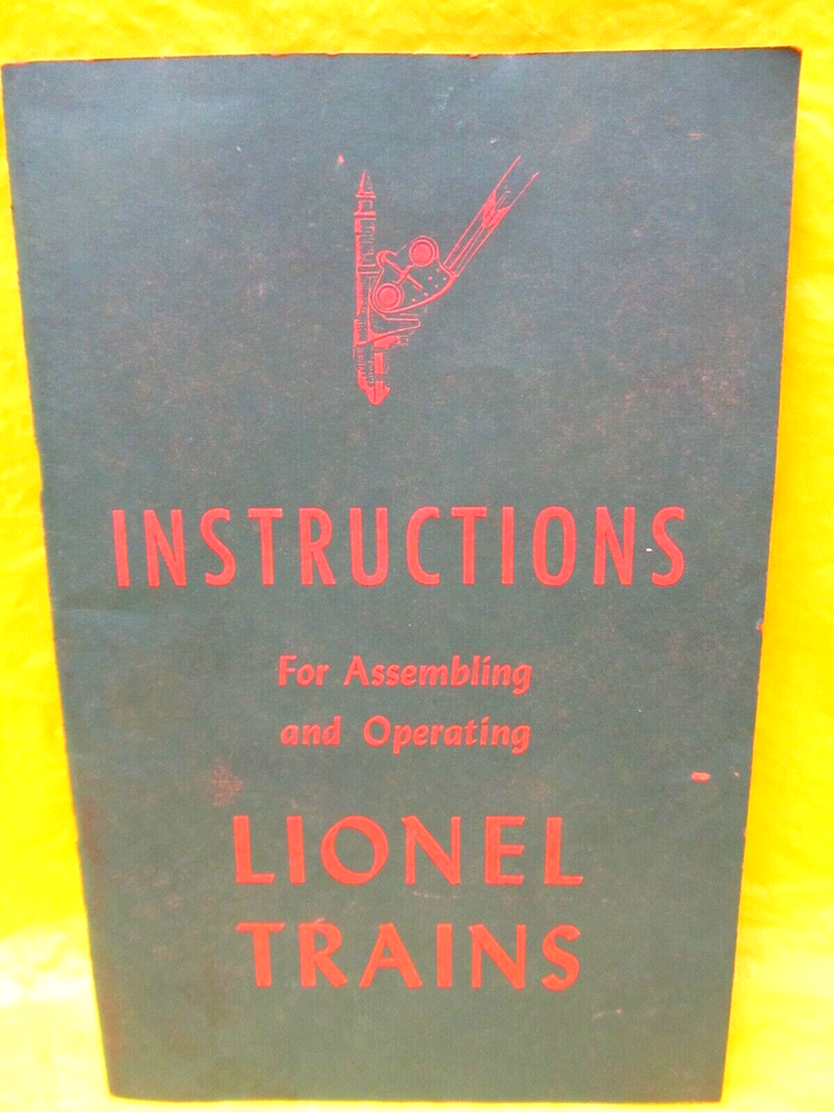 Lionel Original Postwar 1946 Instructions for Assembling and Operating