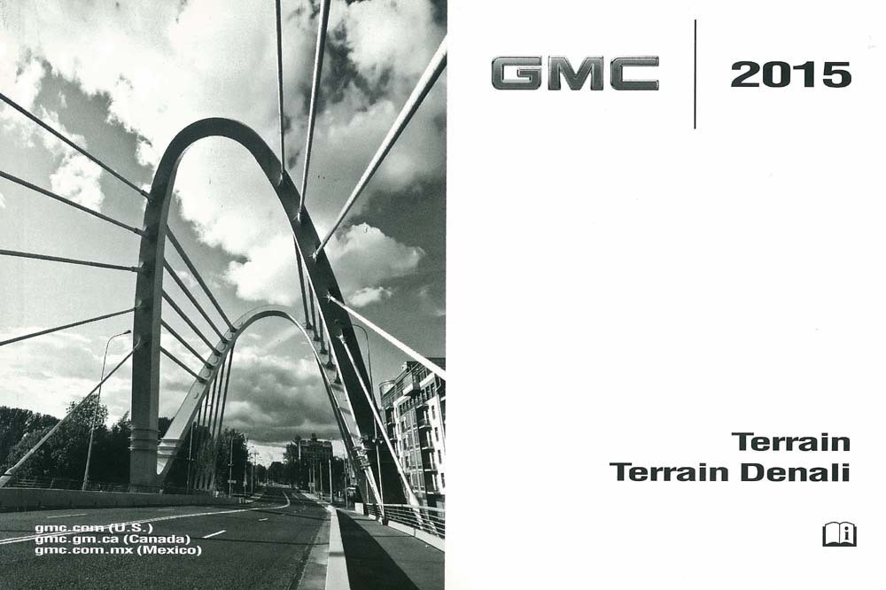 2015 GMC Terrain & Terrain Denali Owners Manual User Guide Reference Book OEM
