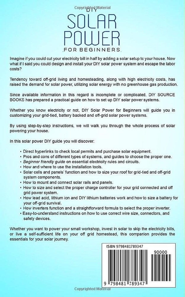 DIY SOLAR POWER FOR BEGINNERS: A TECHNICAL GUIDE ON HOW TO DESIGN, INSTALL AN...