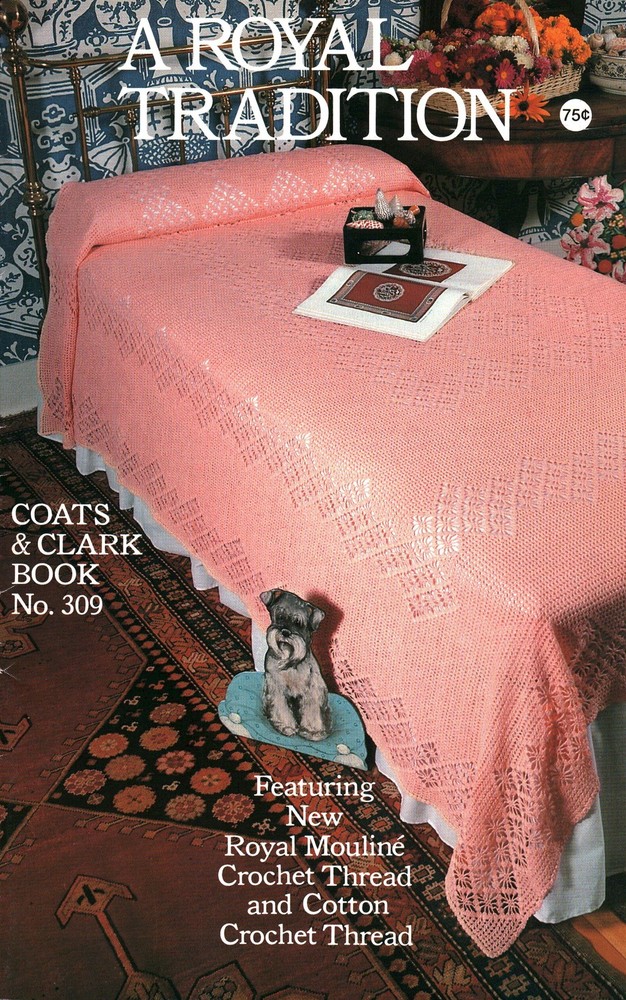 A Royal Tradition | Coats & Clark 309