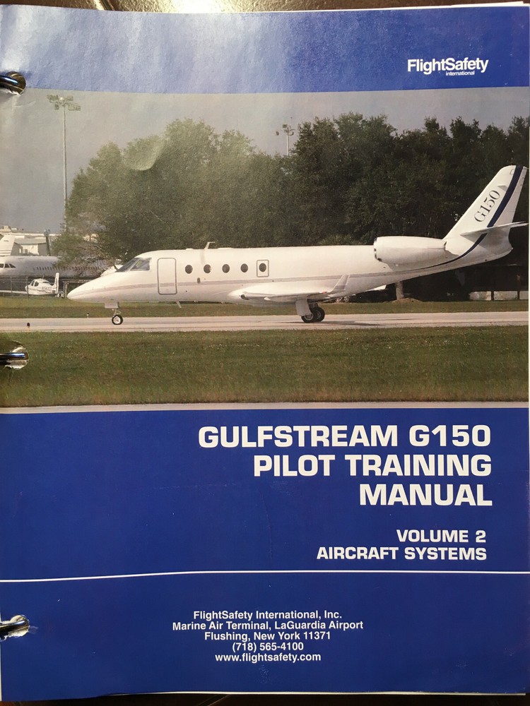 Gulfstream G150 Pilot Training Manual, Vol. 2 Aircraft Systems