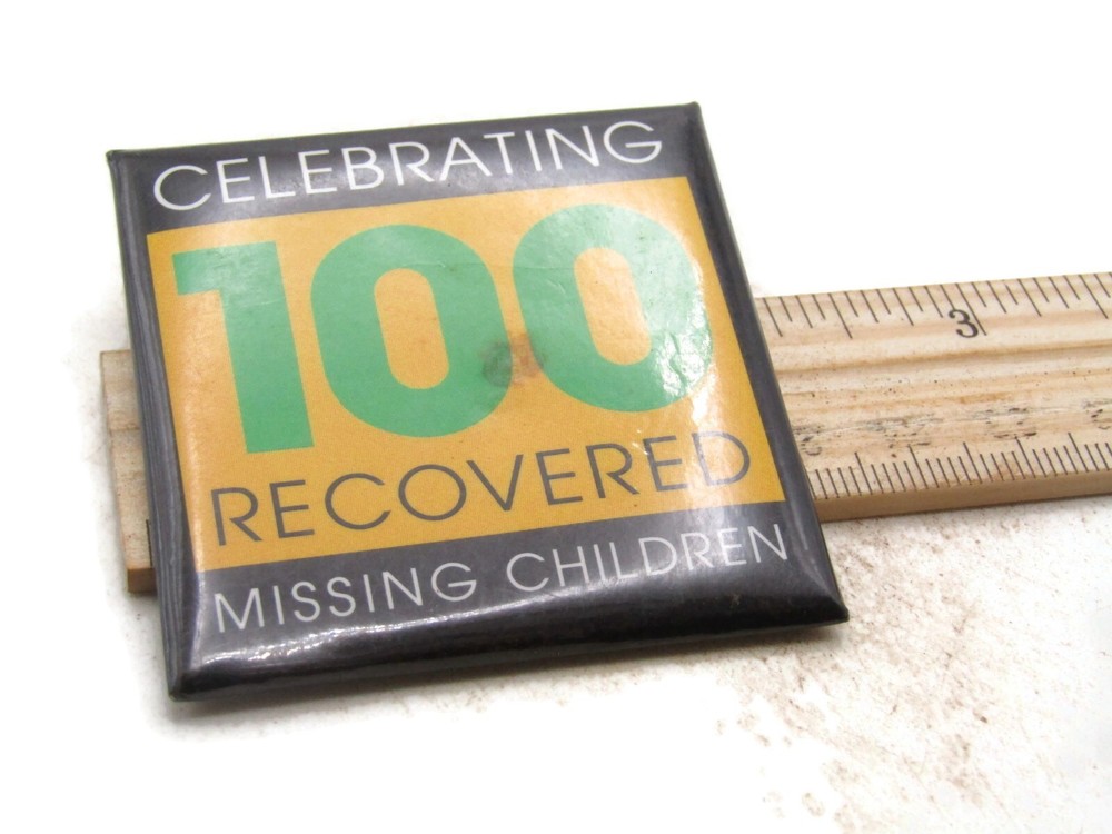 Vintage Missing Children Awareness Pinback Button Celebrating 100 Recovered