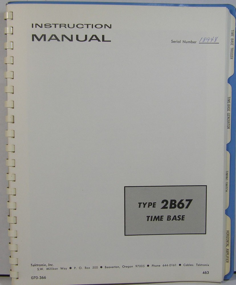 TEKTRONIX TYPE: 2B67 TIME BASE INSTRUCTION MANUAL
