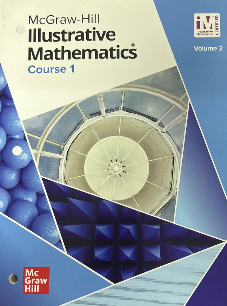 Illustrative Mathematics Course 1 Student Edition Volume 2 (Illustrative Math...