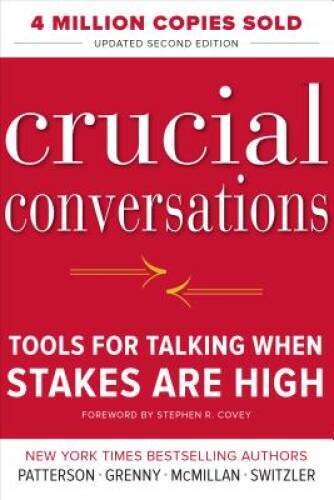Crucial Conversations Tools for Talking When Stakes Are High, Second - VERY GOOD