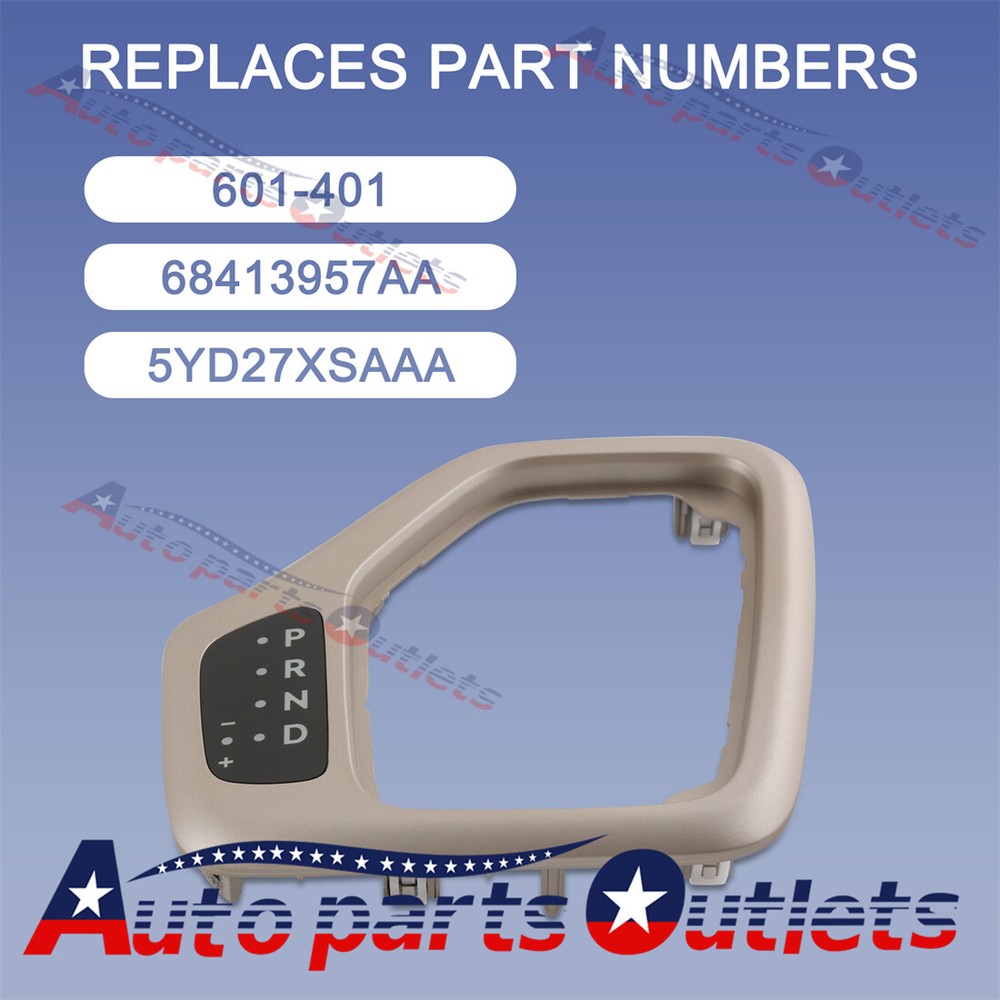 New 5YD27LS5AA 601-401 Automatic Transmission Shift Bezel Auto Trans Shift Bezel
