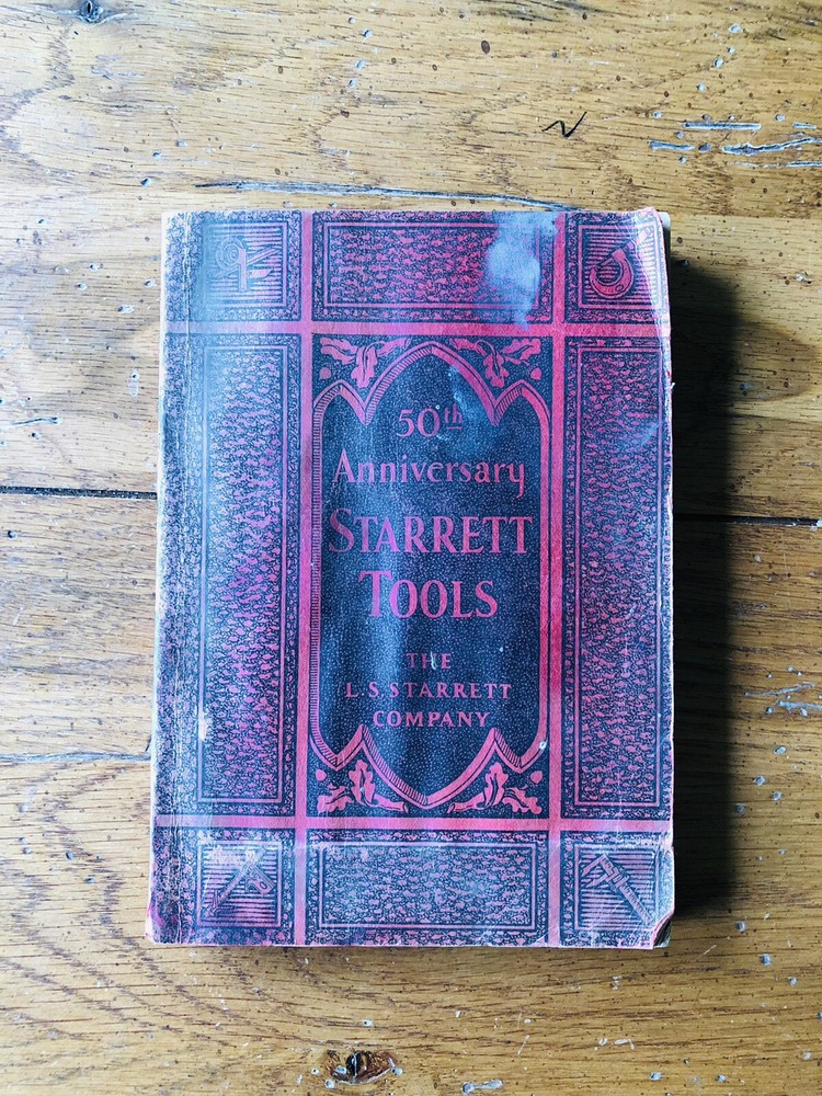 Vintage Starrett Tool Catalogs, #25 50th Anniversary 1930