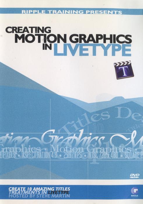 Creating Motion Graphics In Apple Livetype MAC DVD-ROM tutorial training video