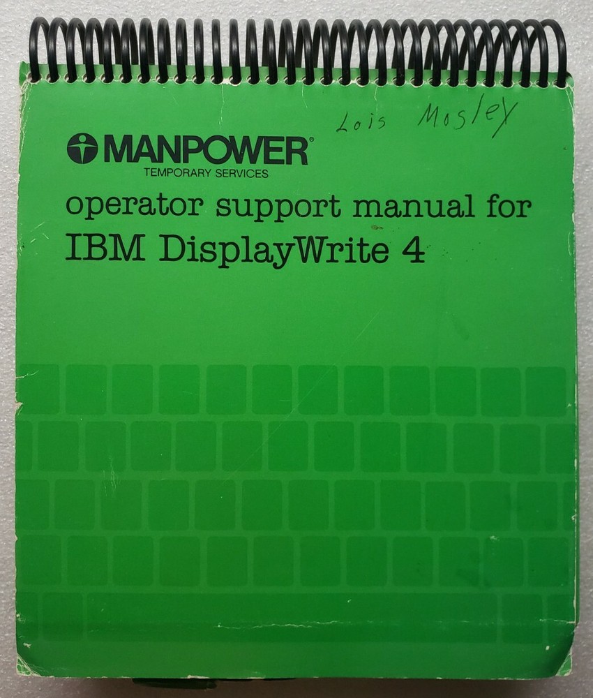 IBM DisplayWrite 4 Operator Support Manual by Manpower Temporary Services