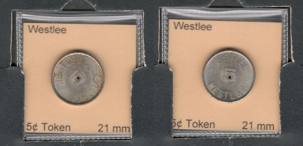 WESTLEE GOOD FOR 5¢ IN TRADE TOKEN 21 mm DIAMETER