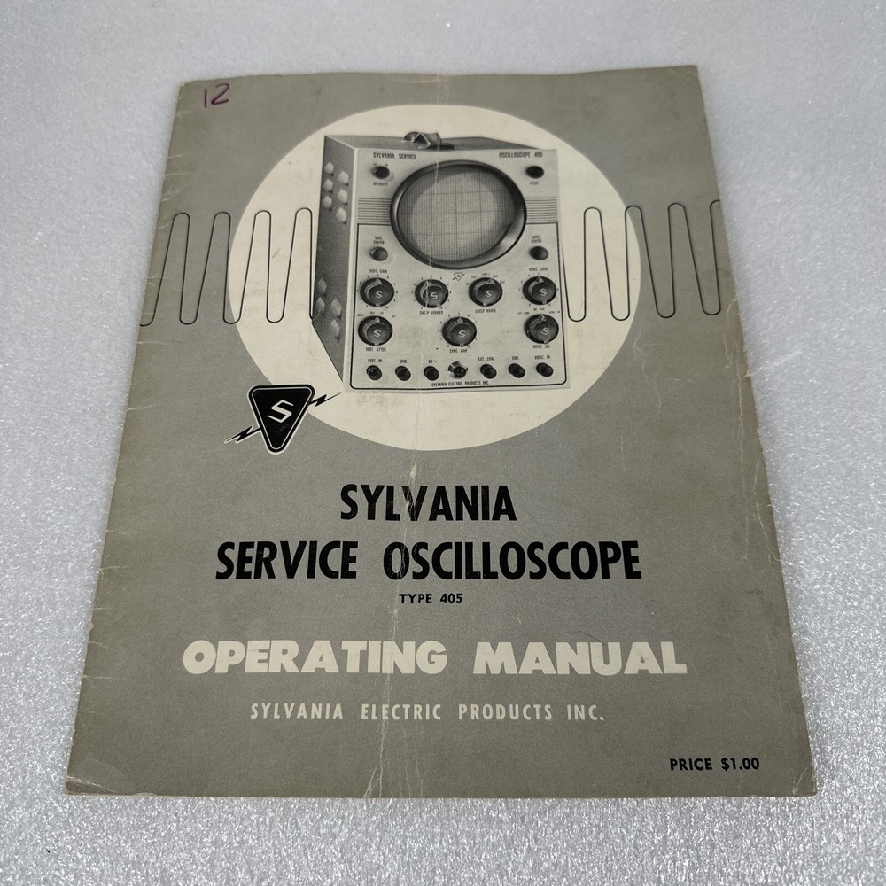 Sylvania Electric Type 405 Service Oscilloscope Operating Manual