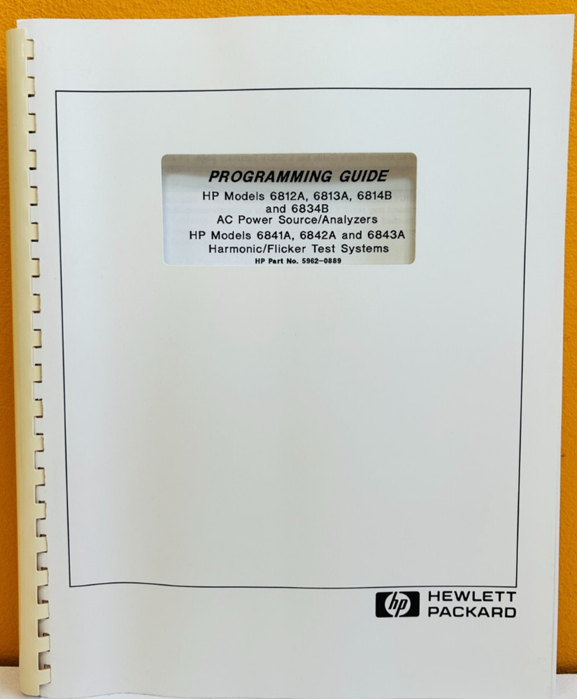 HP Agilent 5962-0889 1996 AC Power Source/Analyzers Programming Guide Manual.