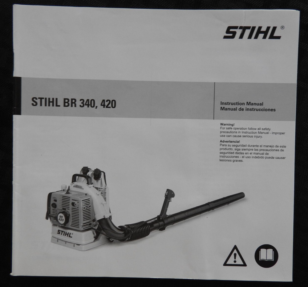 Genuine STIHL Model BR 340 420 Backpack Leaf Blower Operators Owners Manual