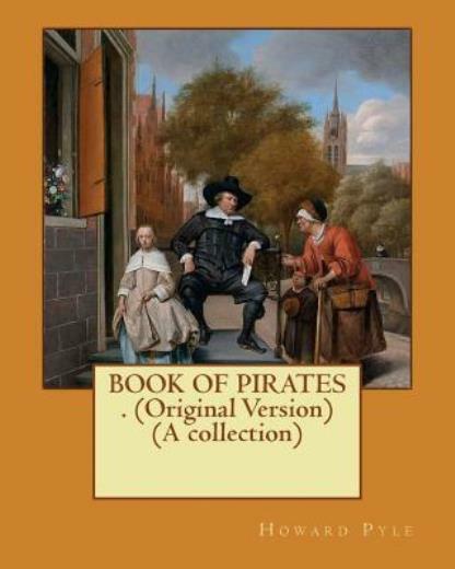 Book Of Pirates   (Original Version) (A Collection)