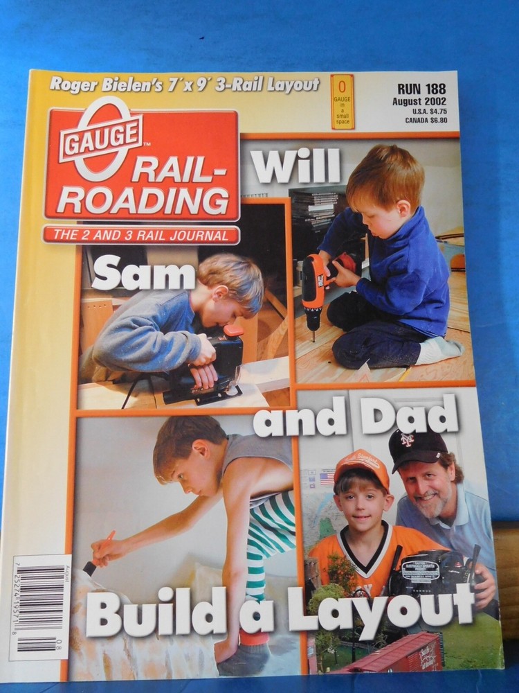 O Gauge Railroading #188 2002 Aug Will Sam Dad build a layout
