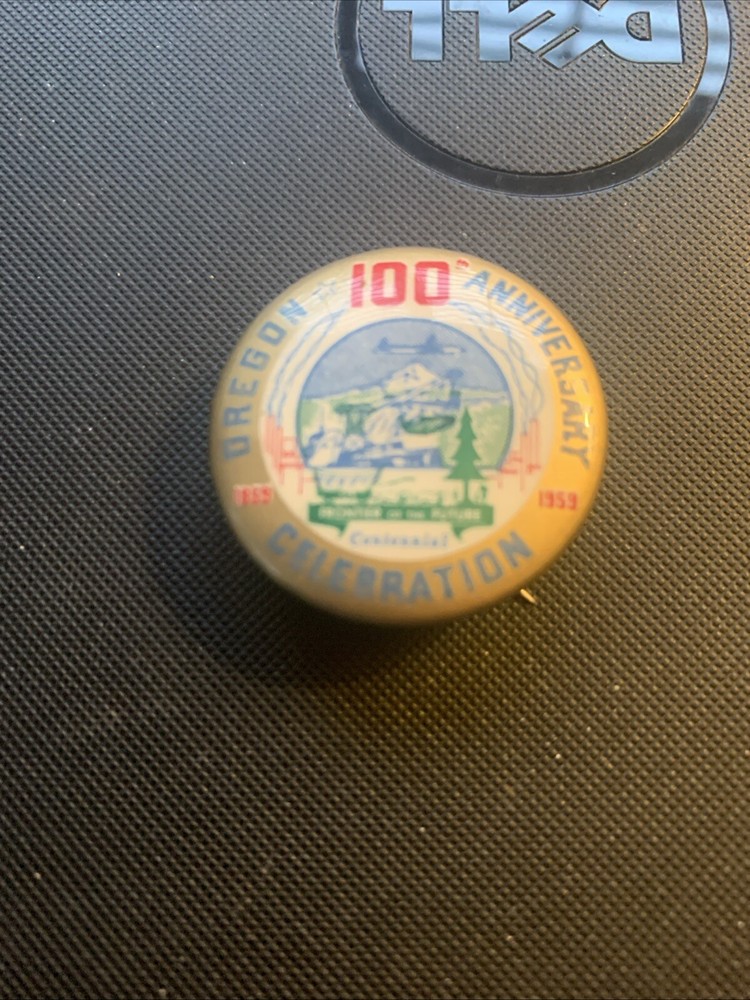 1959 Oregon Anniversary 100 Year Pinback Button