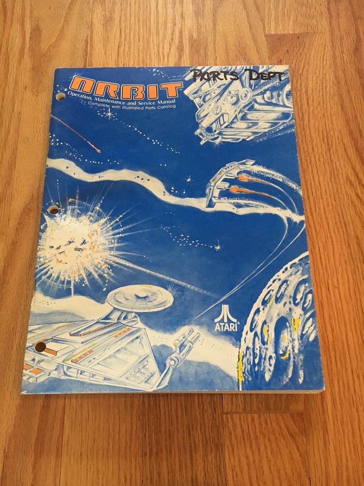 Orbit Video Arcade Game Operation, Maintenance & Service Manual, Atari 1978