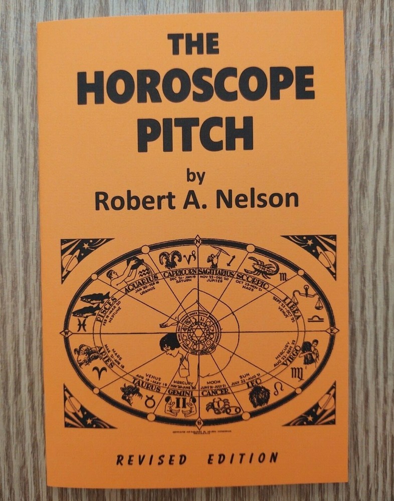 The Horoscope Pitch by Robert A. Nelson