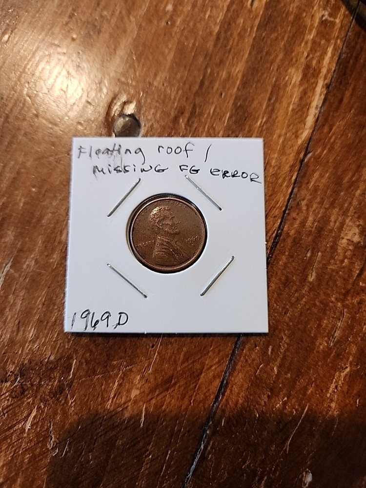 1969 D Lincoln Penny Error, Floating Roof, Missing FG Circulated