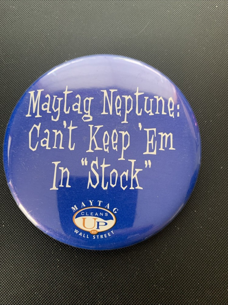 Maytag Neptune  3.5 Inch Pinback Button