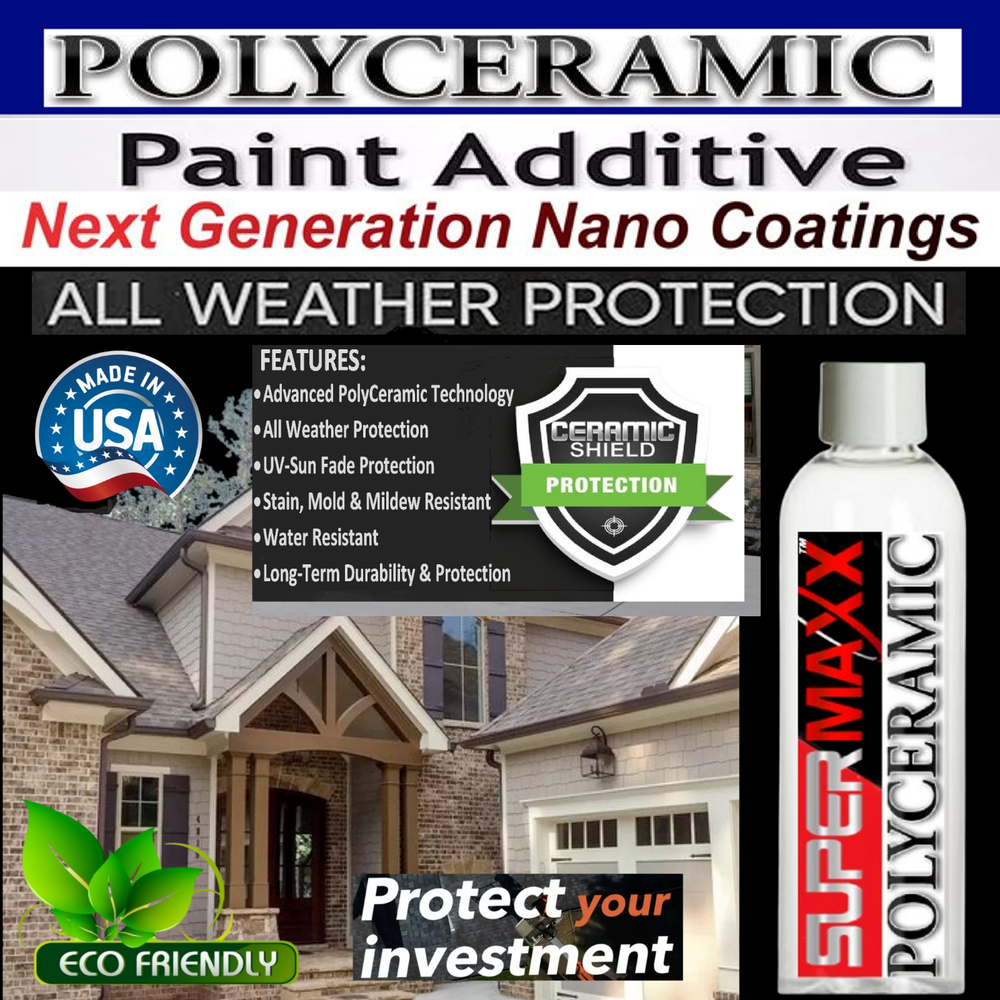LATEX HOUSE PAINT ADDITIVE PROVIDES LONG TERM POLYCERAMIC PROTECTION "DURABILITY