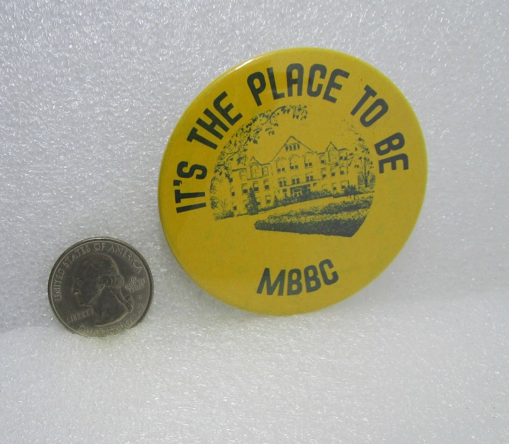 MBBC It's The Place To Be Button Pin