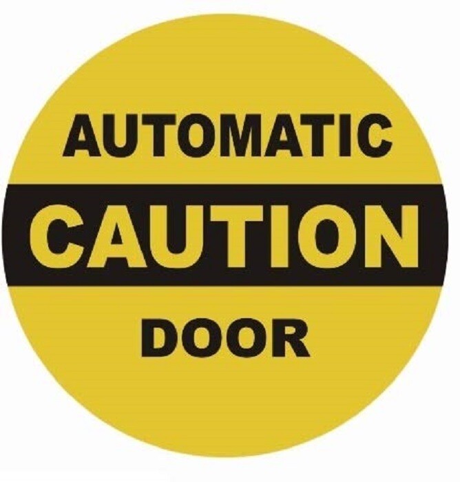 Caution Automatic Door Sticker (Double Sided, 6 Inch Diameter,1 PCS)