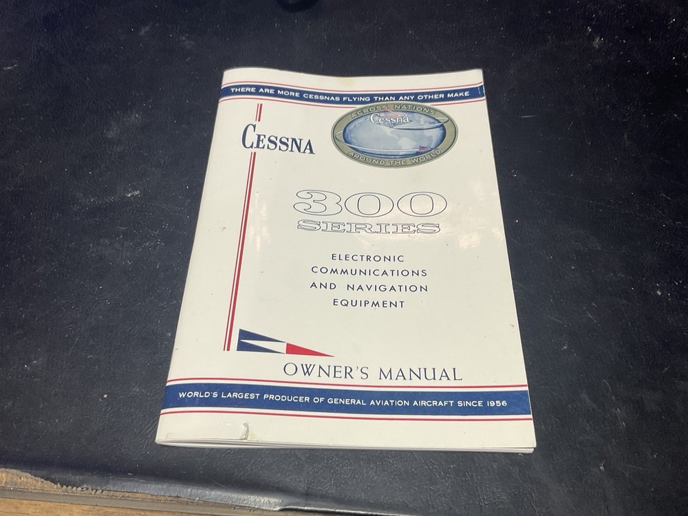 CESSNA 300 SERIES ELECTRONICS COMMUNICATION NAVIGATION OWNER'S MANUAL 1966