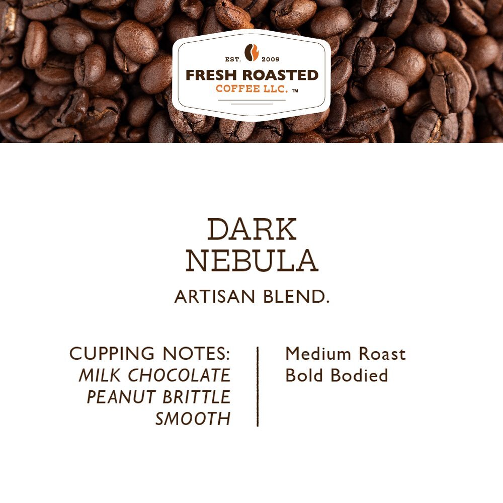 Dark Nebula Artisan Blend | Whole Bean Coffee | Fresh Roasted Coffee