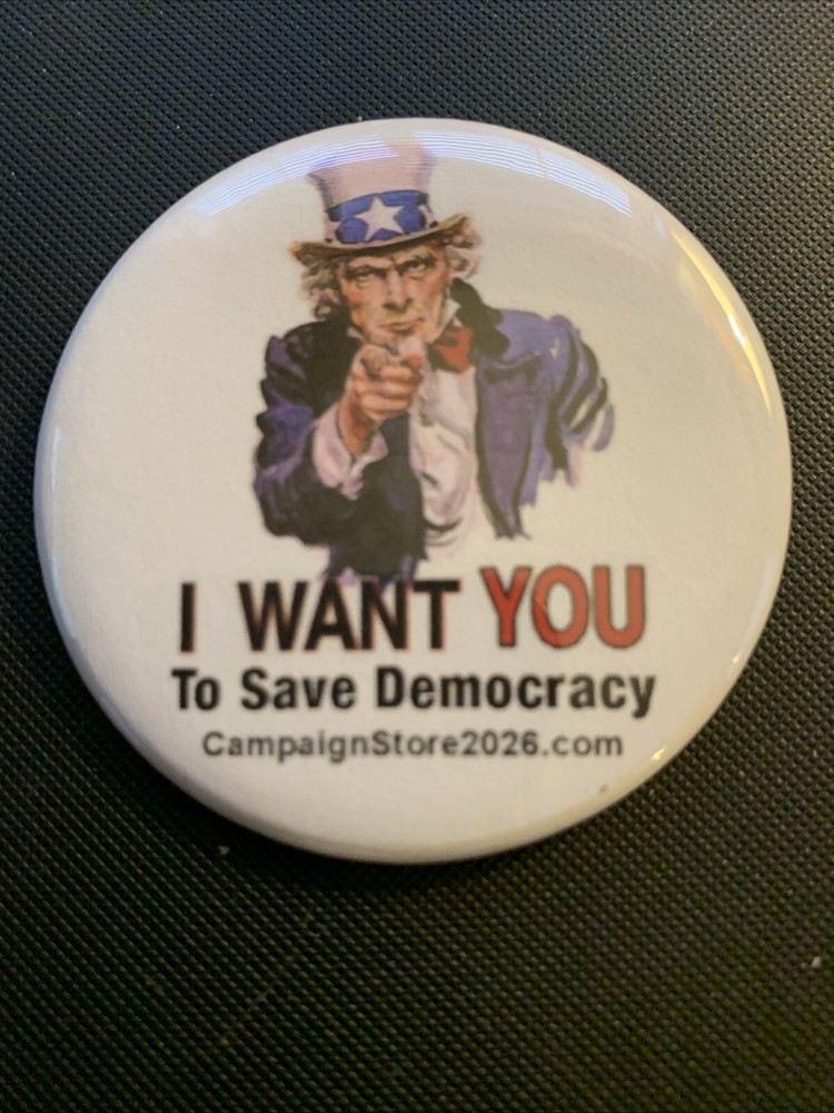 2025 Political Campaign Pinback Button