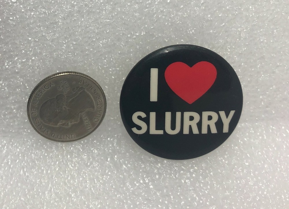 I Love Slurry Pin