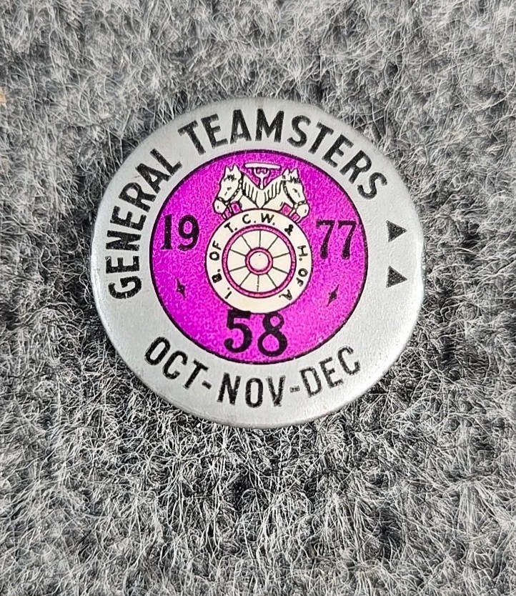 Vintage General Teamsters Pin Pinback Button 1977