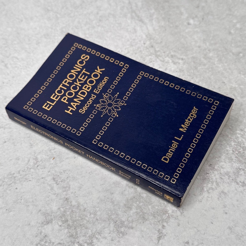 Electronics Pocket Handbook Second Edition Daniel L Metzger Technical Reference