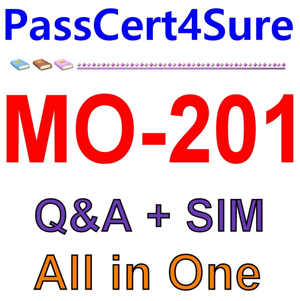 MS Best Exam Practice Material for MO-201 Exam Q&A+SIM